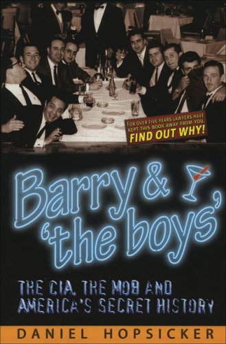 Barry & 'the Boys': The CIA, the Mob and America's Secret History - 311