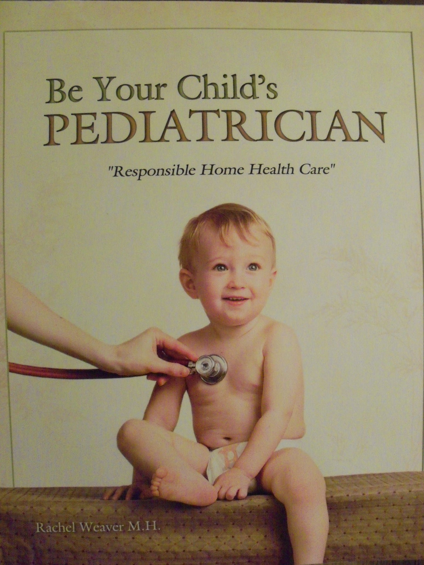 Be Your Child's Pediatrician