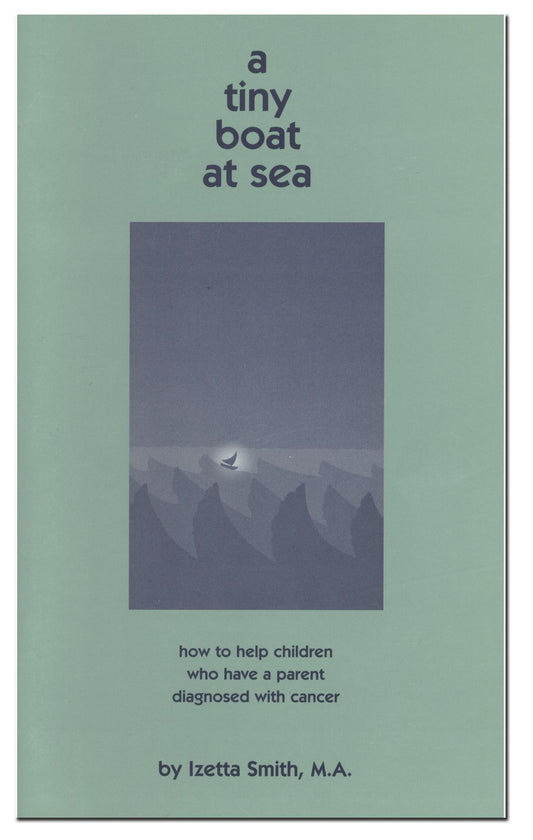 A Tiny Boat At Sea, how to help children who have a parent diagnosed with cancer. - 8450