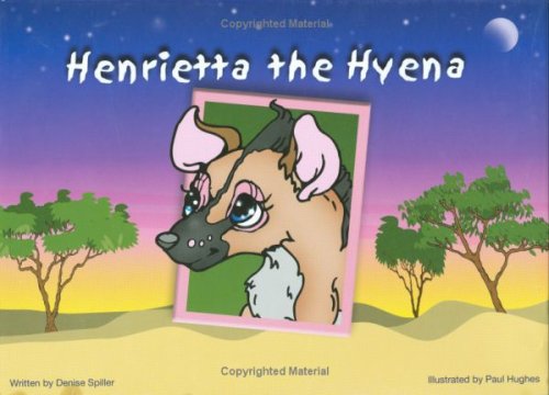 Henrietta the Hyena