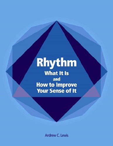 Rhythm: What It Is And How to Improve Your Sense of It