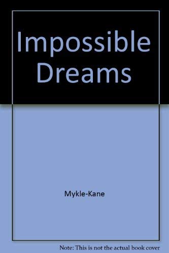 Impossible Dreams