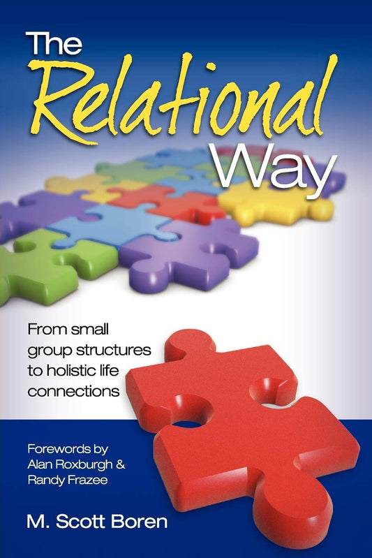 The Relational Way: From Small Structures to Holistic Life Connections