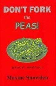 Don't Fork the Peas!: Dining In-Dining Out