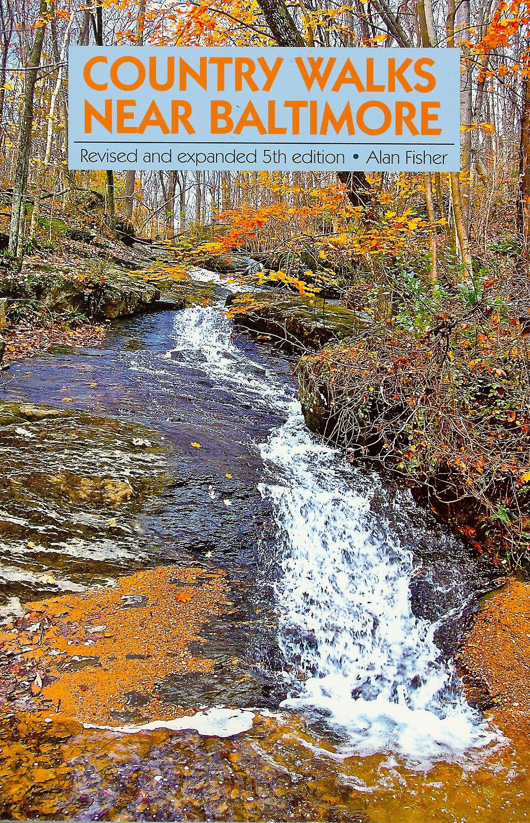 Country Walks Near Baltimore: Revised and Expanded 5th Edition