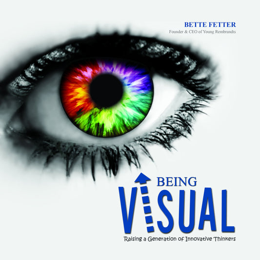 Being Visual: Raising a Generation of Innovative Thinkers