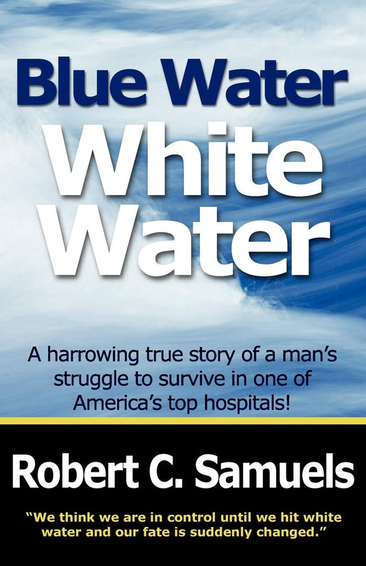 Blue Water, White Water - 4429