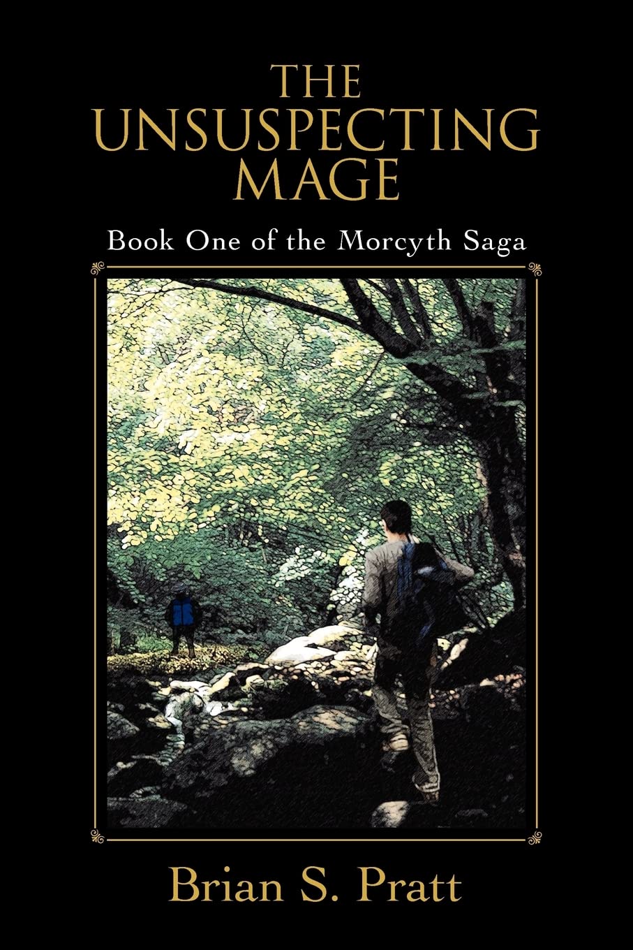 The Unsuspecting Mage: Book One of the Morcyth Saga - 9860