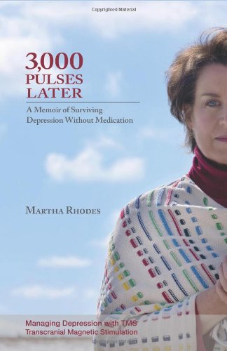 3,000 Pulses Later: A Memoir of Surviving Depression Without Medication - 9798