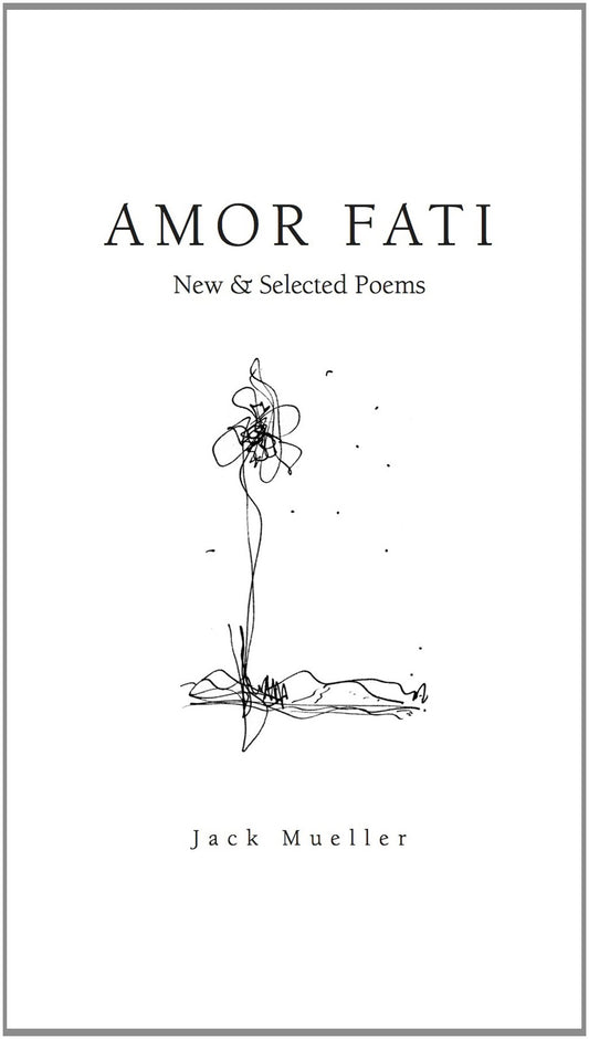 Amor Fati: New & Selected Poems - 4722