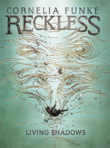 Living Shadows (Reckless, 2) - 3451