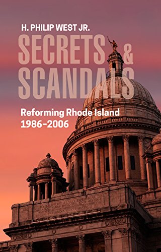 Secrets & Scandals: Reforming Rhode Island, 1986-2006