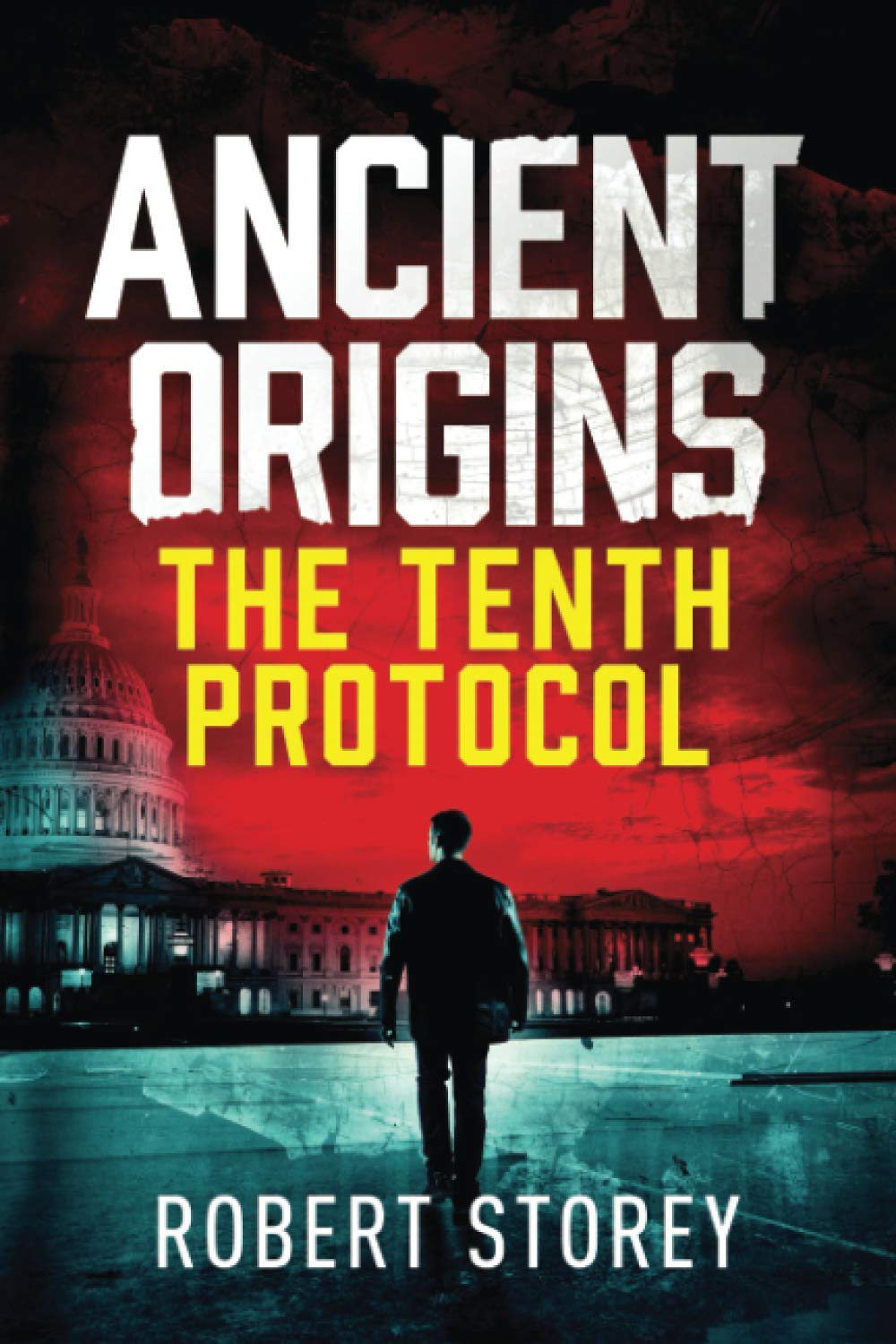 The Tenth Protocol: Ancient Origins Book 5 - 986