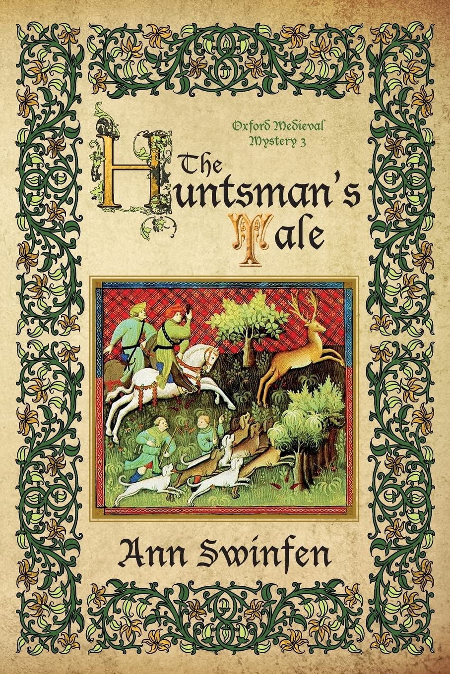 The Huntsman's Tale (Oxford Medieval Mysteries)