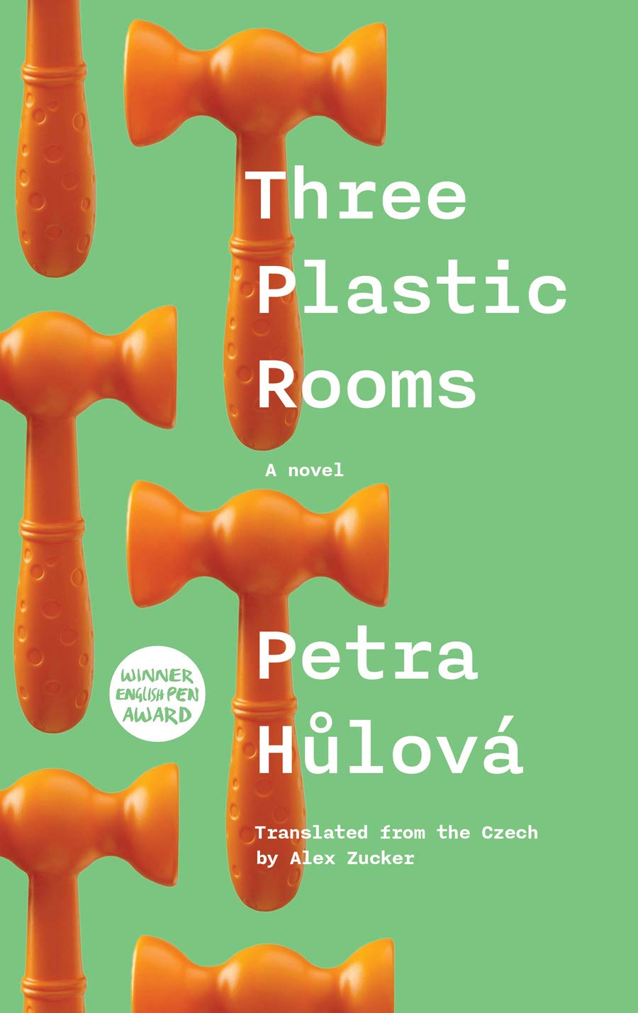 Three Plastic Rooms: A Novel - 6432