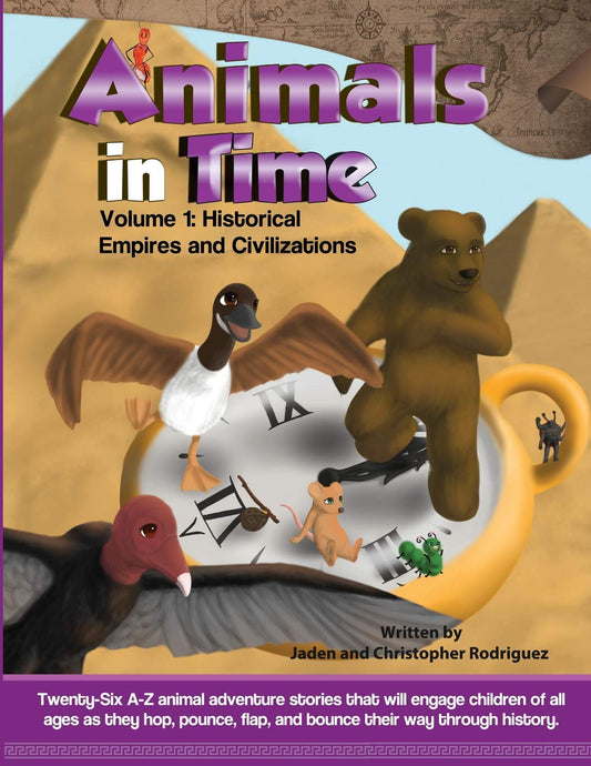 Animals in Time, Volume 1 Storybook: Historical Empires and Civilizations - 2398