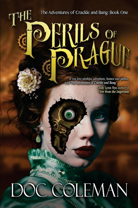 The Perils of Prague (The Adventures of Crackle and Bang)