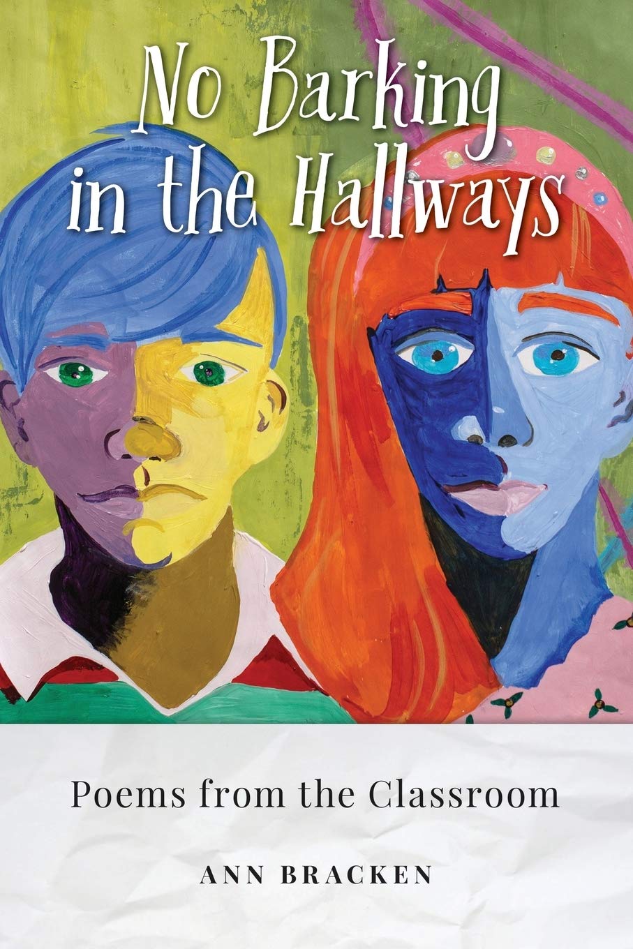 No Barking in the Hallways: Poems from the Classroom - 9681