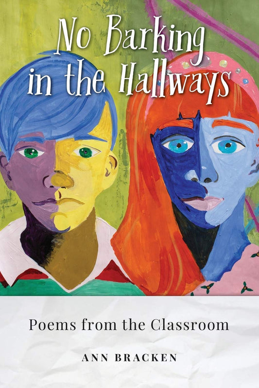No Barking in the Hallways: Poems from the Classroom - 9681