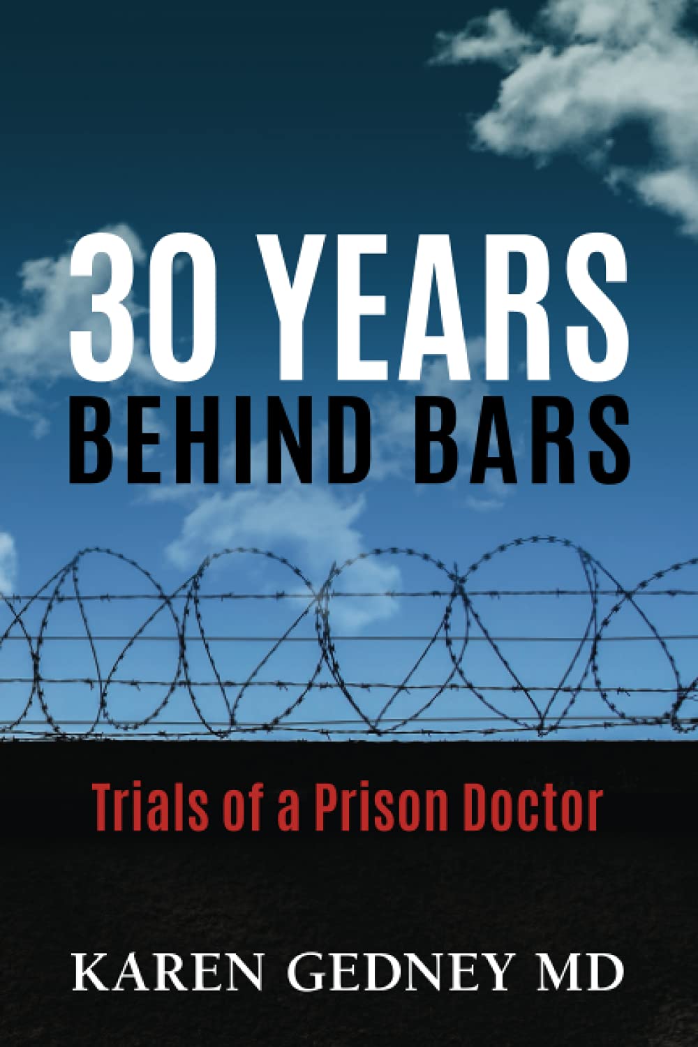30 Years Behind Bars: Trials of a Prison Doctor