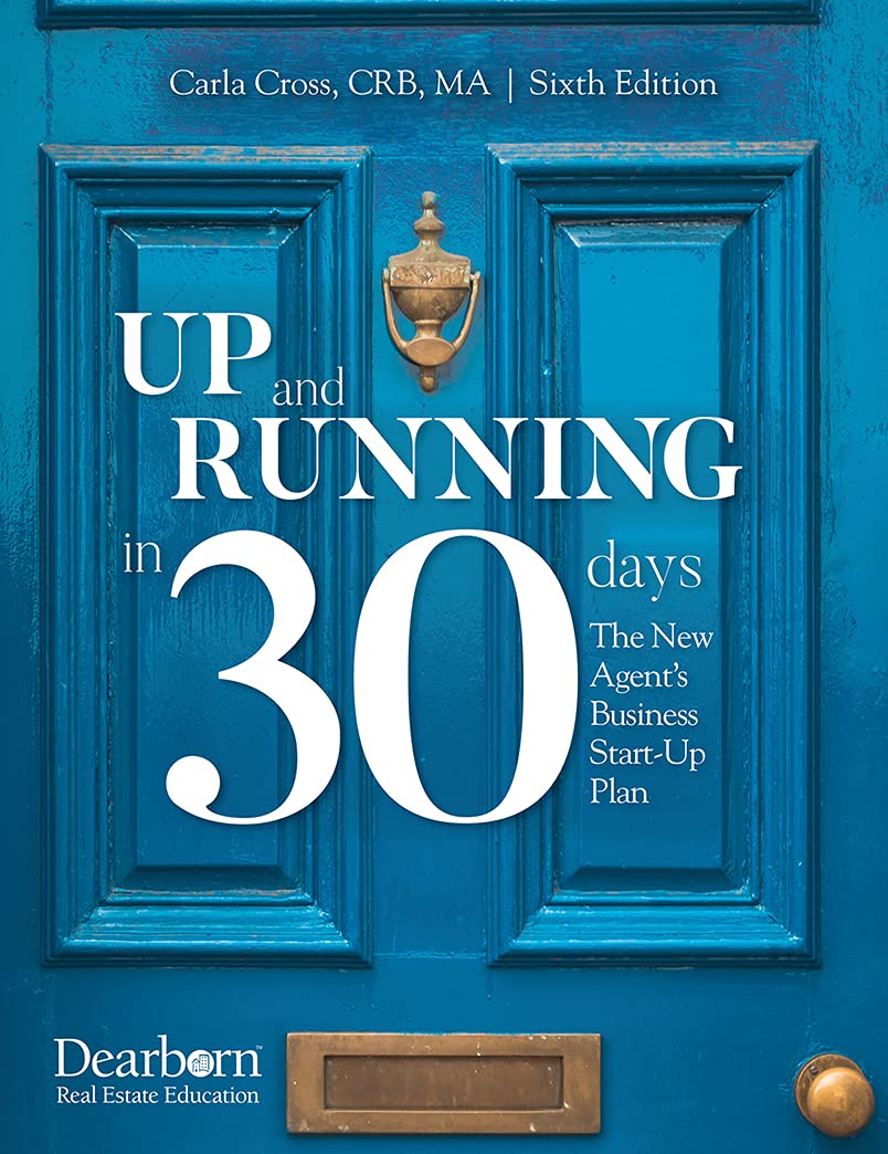 Up and Running in 30 Days: The New Agent’s Business Start-Up Plan (Paperback) — Plan, Prioritize, and Increase Productivity in 4 Weeks
