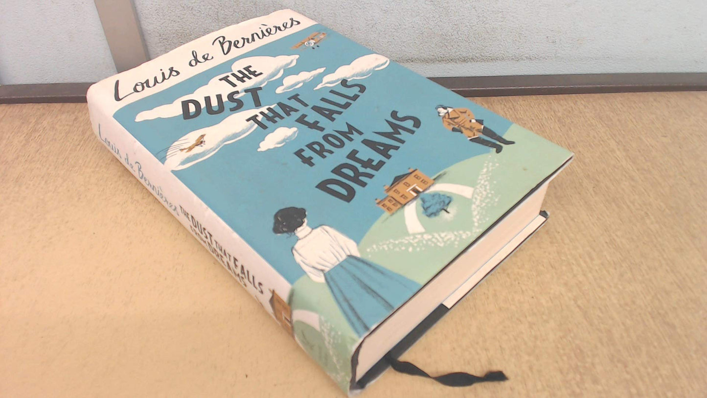 The Dust That Falls from Dreams: A Novel