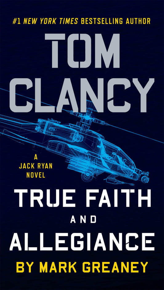 Tom Clancy True Faith and Allegiance (A Jack Ryan Novel) - 6387