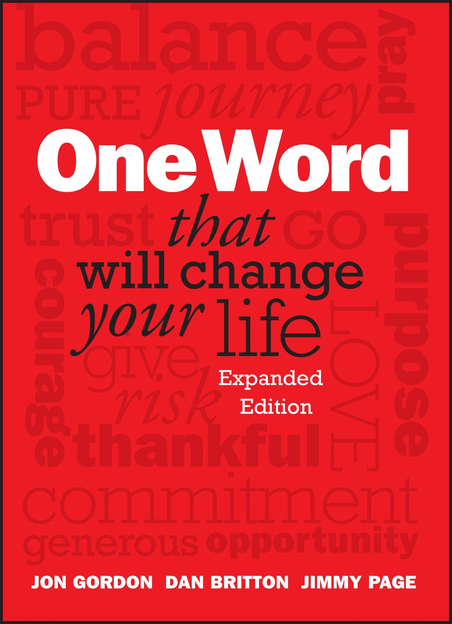 One Word That Will Change Your Life, Expanded Edition - 3726