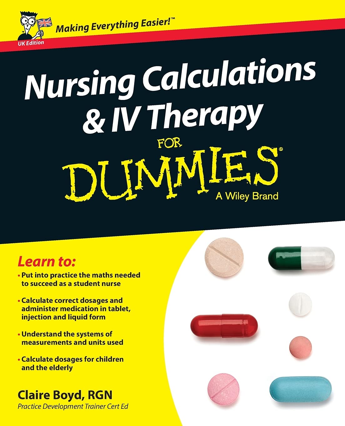 Nursing Calculations and IV Therapy For Dummies, UK Edition