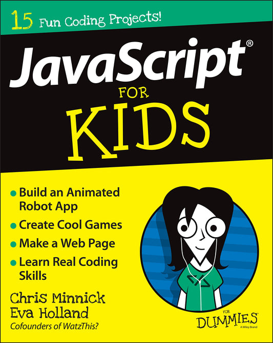 JavaScript For Kids For Dummies (For Dummies (Computers)) - 1421
