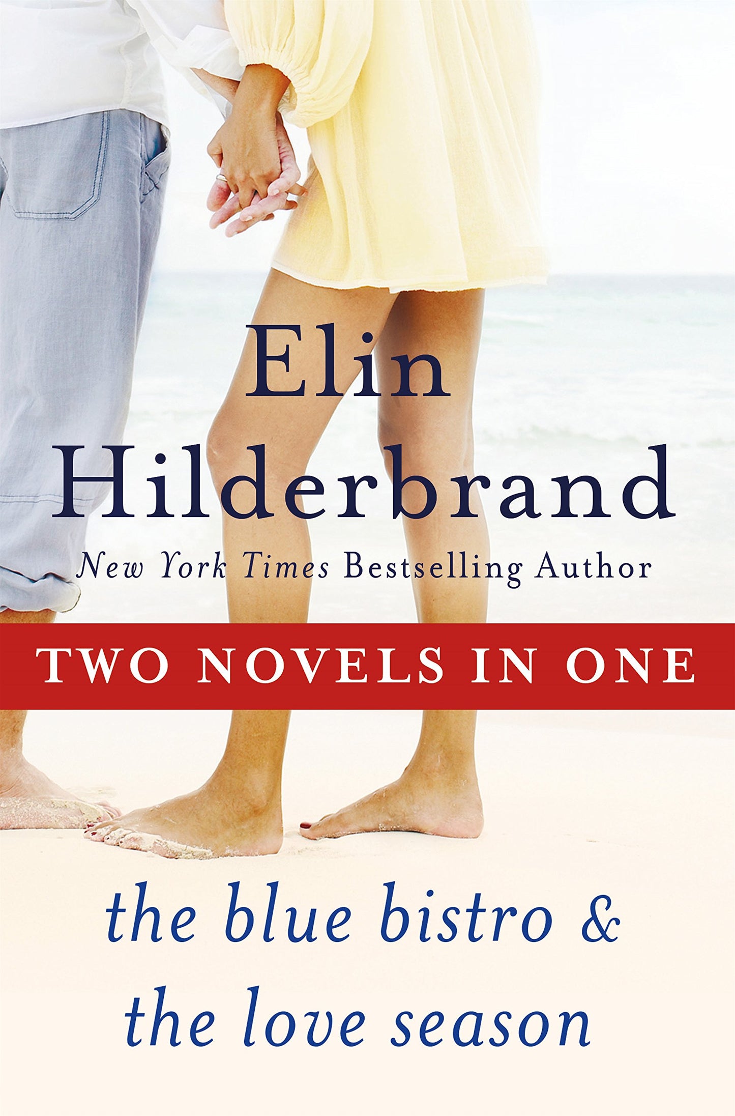 One Summer: Two Novels: The Blue Bistro and The Love Season