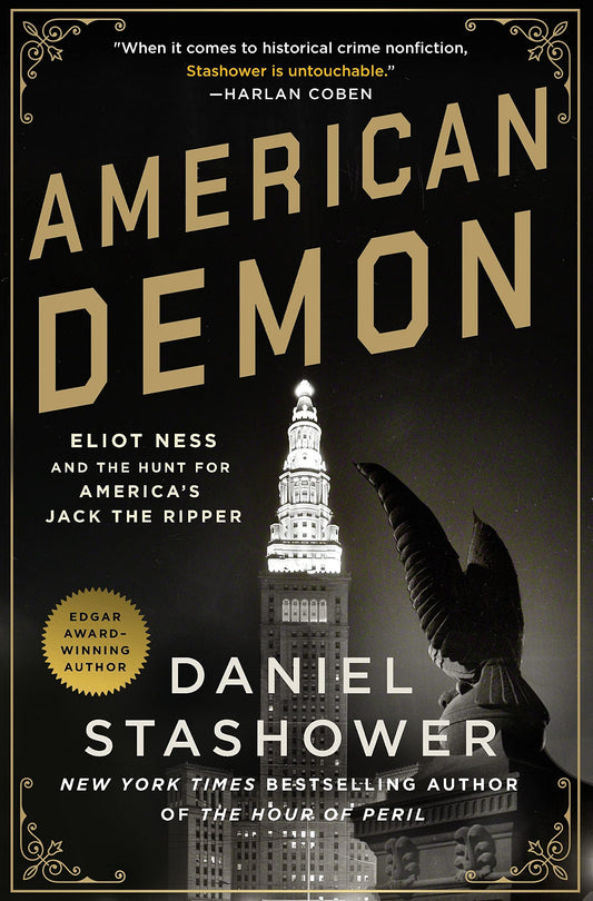 American Demon: Eliot Ness and the Hunt for America's Jack the Ripper - 7559