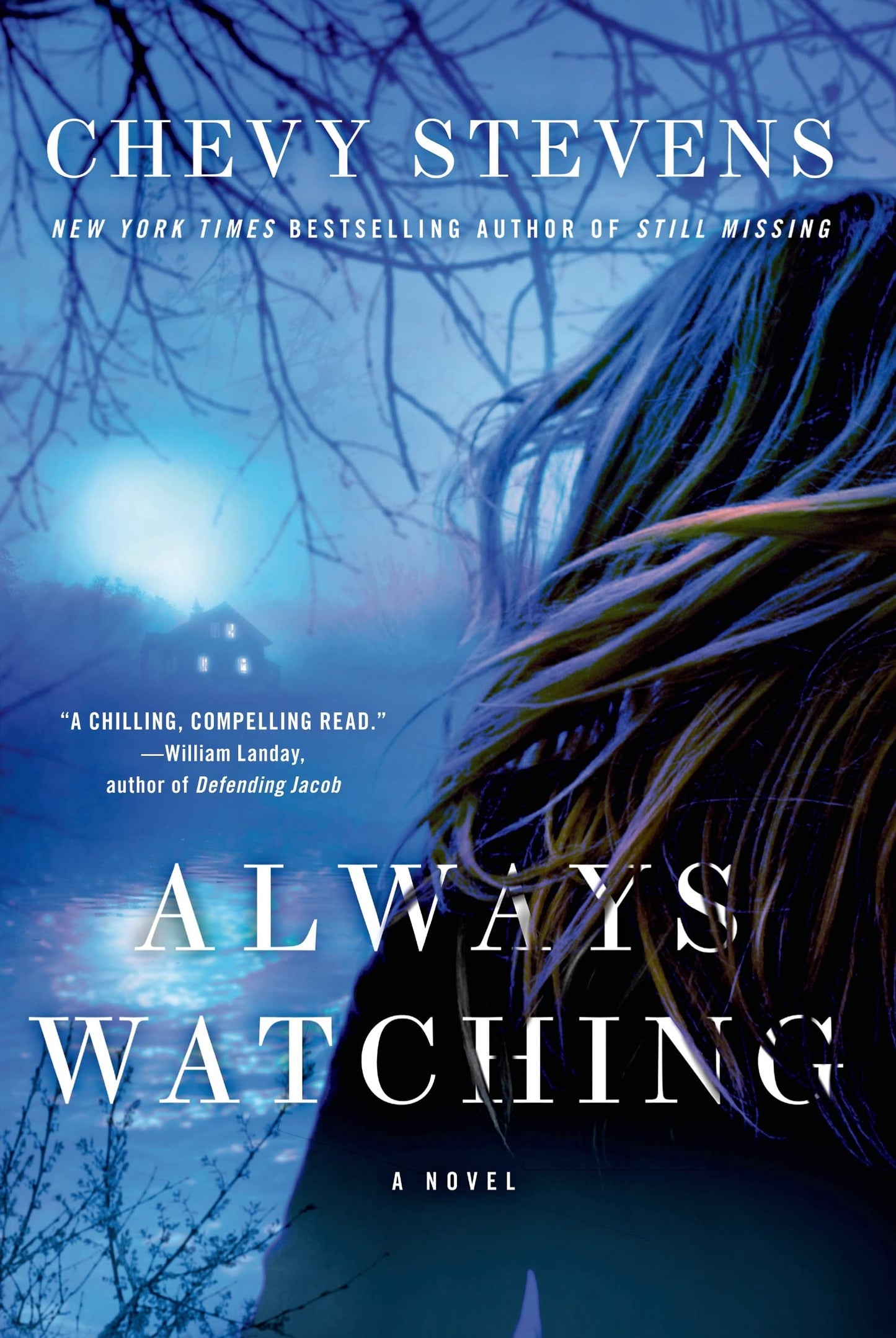 Always Watching: A Novel - 764