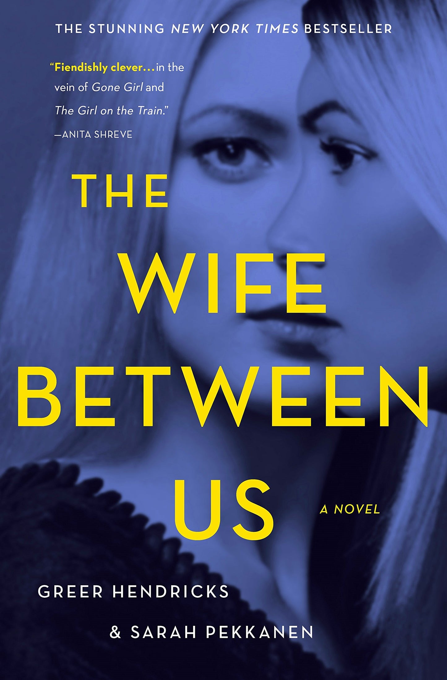 The Wife Between Us: A Novel - 1577