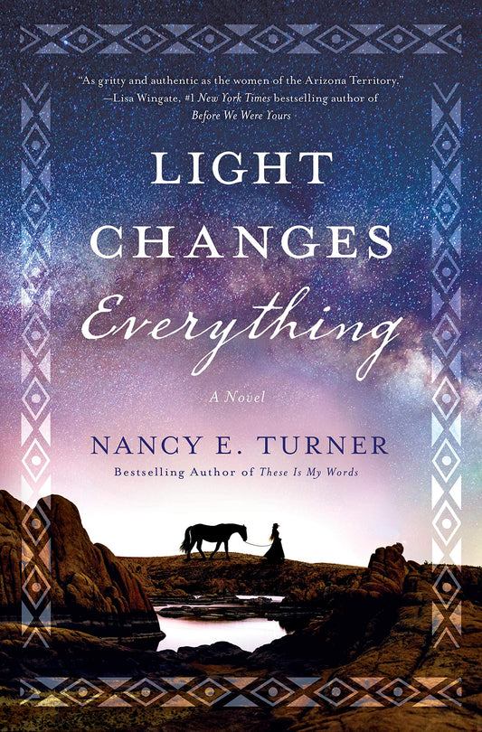 Light Changes Everything: A Novel - 8147