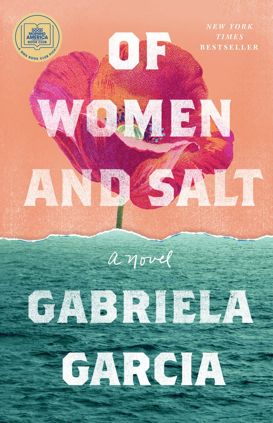Of Women and Salt: A Novel - 9325
