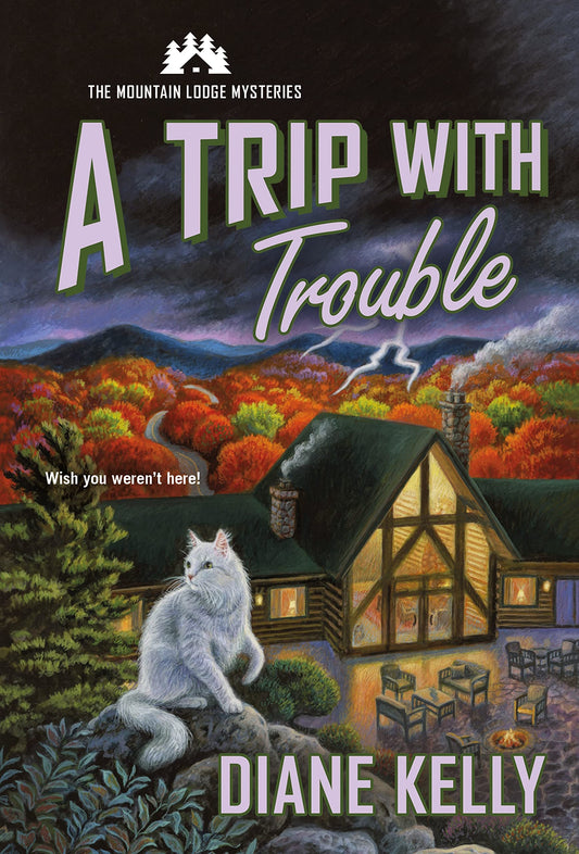 A Trip with Trouble: The Mountain Lodge Mysteries (Mountain Lodge Mysteries, 2) - 5350