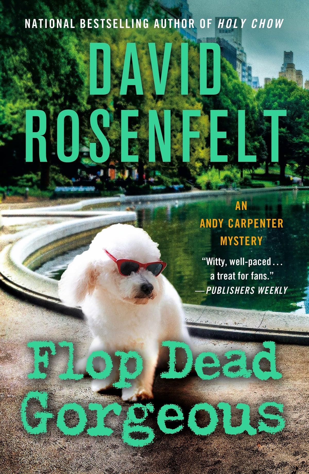 Flop Dead Gorgeous: An Andy Carpenter Mystery (An Andy Carpenter Novel, 27)