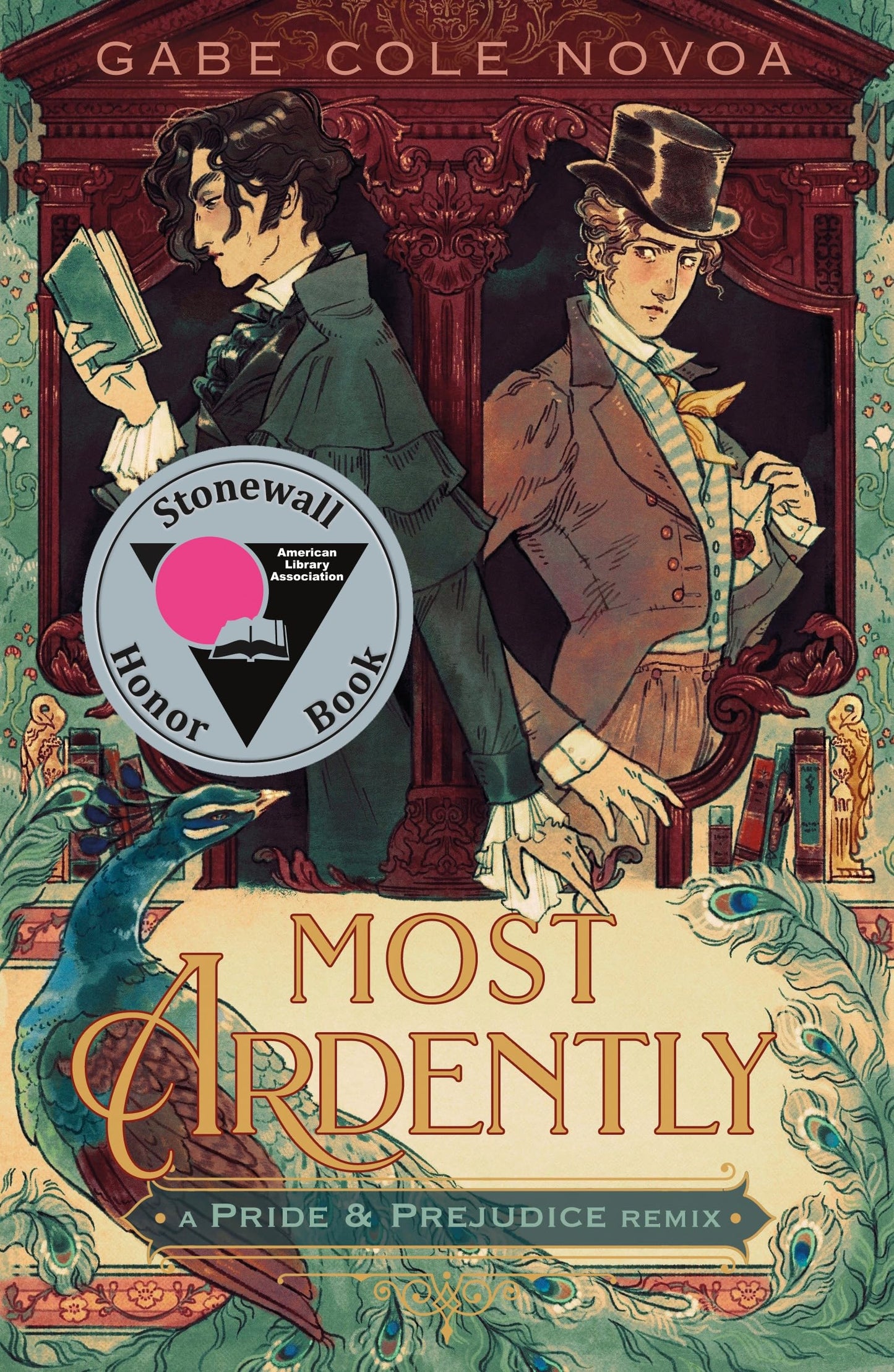 Most Ardently: A Pride & Prejudice Remix (Remixed Classics, 9)