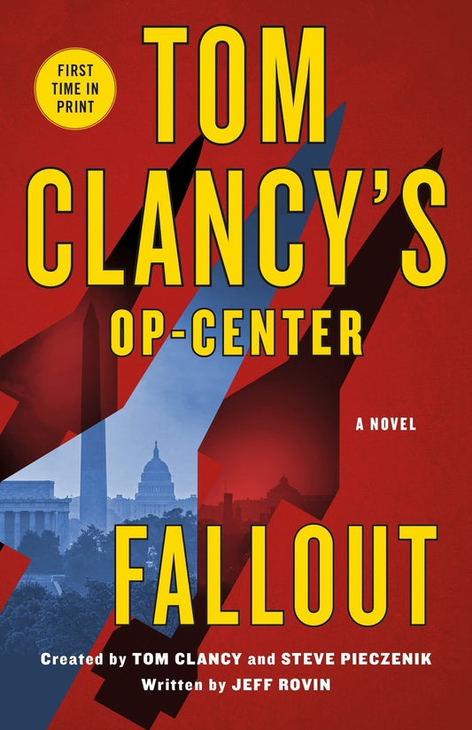 Tom Clancy's Op-Center: Fallout: A Novel (Tom Clancy's Op-Center, 22) - 867
