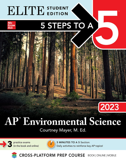 5 Steps to a 5: AP Environmental Science 2023 Elite Student Edition (5 Steps to a 5 Ap Environmental Science Elite (Book & Digital))