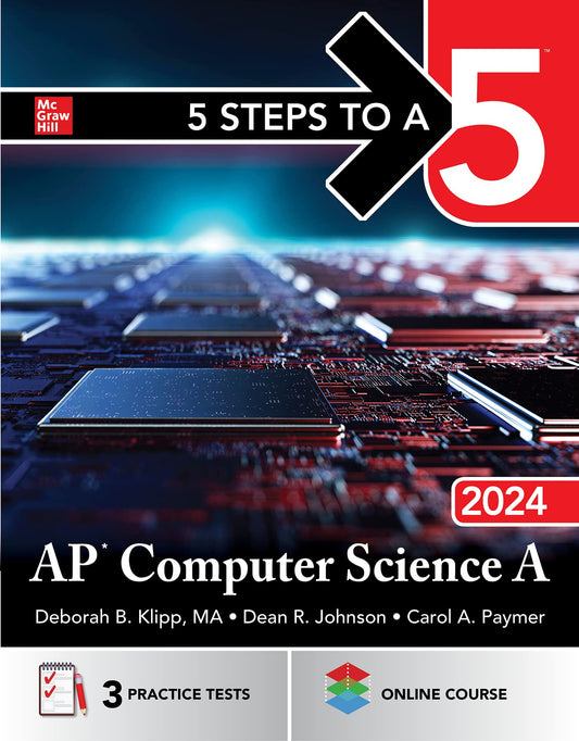 5 Steps to a 5: AP Computer Science A 2024 - 3594