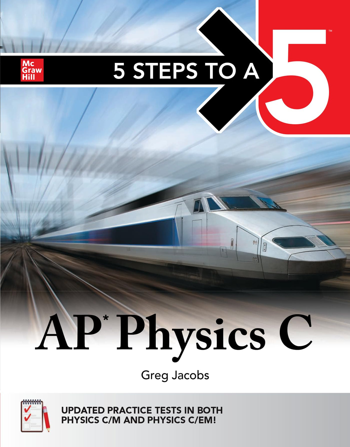 5 Steps to a 5: AP Physics C 2027: Practice AP Tests + AP Content Review