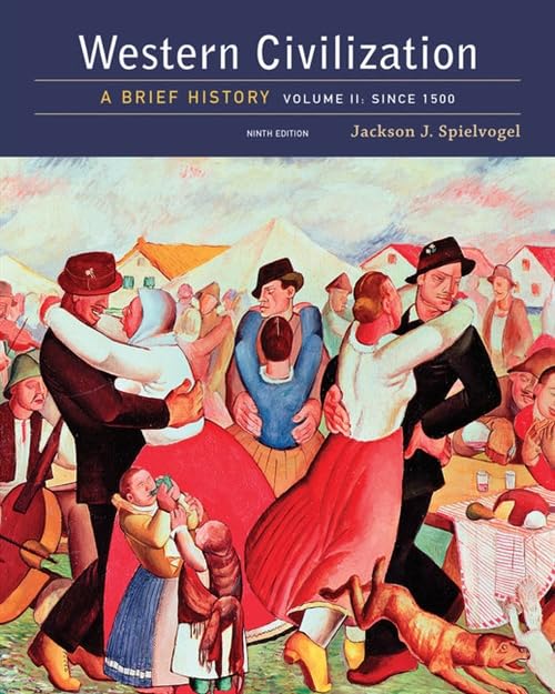 Western Civilization: A Brief History: Since 1500 (2)