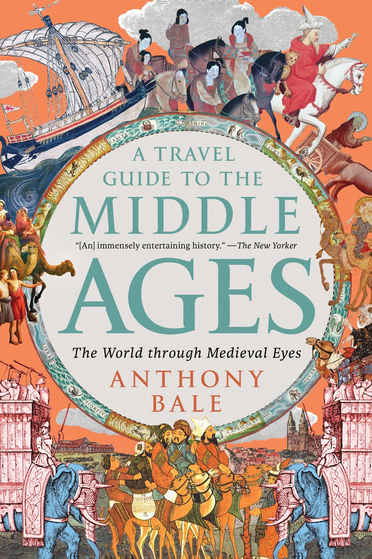 A Travel Guide to the Middle Ages: The World Through Medieval Eyes