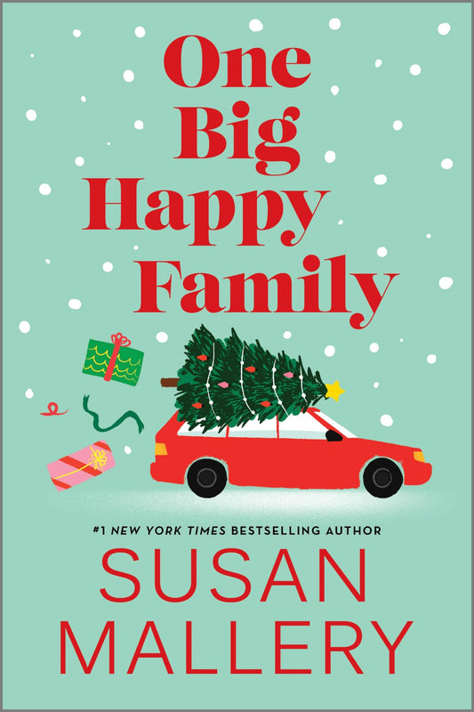 One Big Happy Family: A Delightfully Complicated Christmas Romance of Love, Secrets, and the Joy of Family Togetherness - 5380