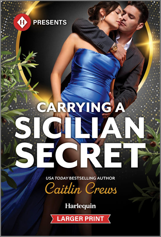 Carrying a Sicilian Secret (Notorious Mediterranean Marriages, 2)