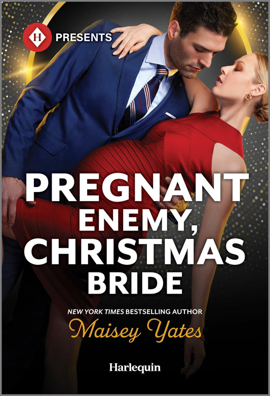 Pregnant Enemy, Christmas Bride (Harlequin Presents) - 4933