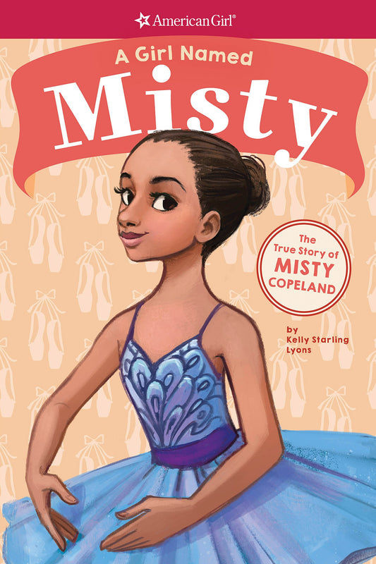 A Girl Named Misty: The True Story of Misty Copeland (American Girl: A Girl Named) - 323
