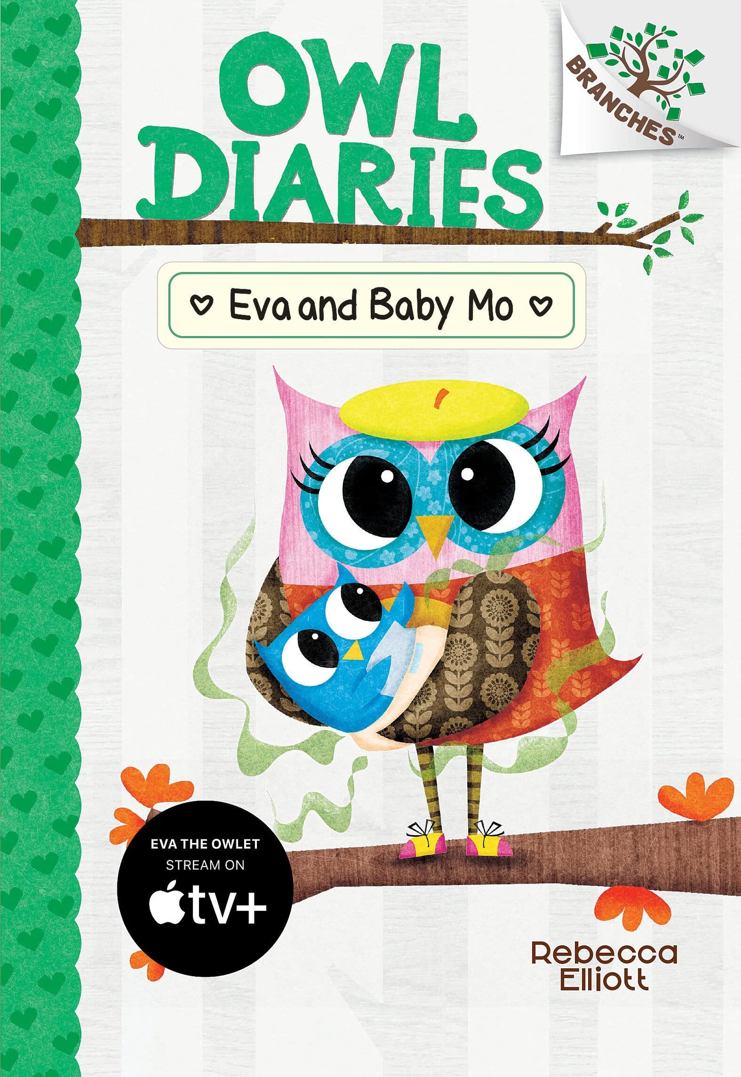 Eva and Baby Mo: A Branches Book (Owl Diaries)
